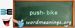 WordMeaning blackboard for push-bike